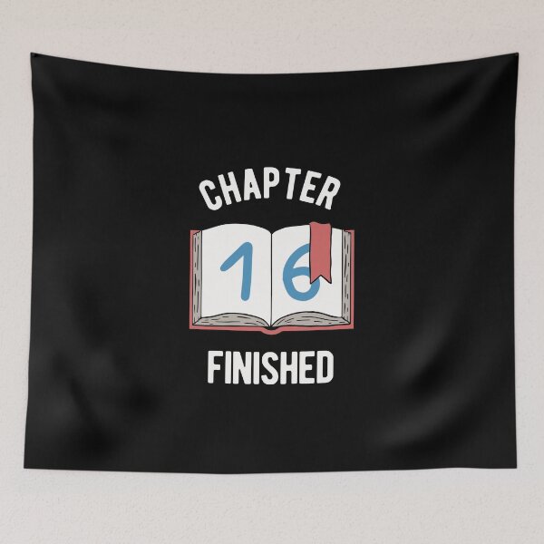 Item preview, 16th Birthday - Chapter 16 Finished designed and sold by CanadianUnicorn.