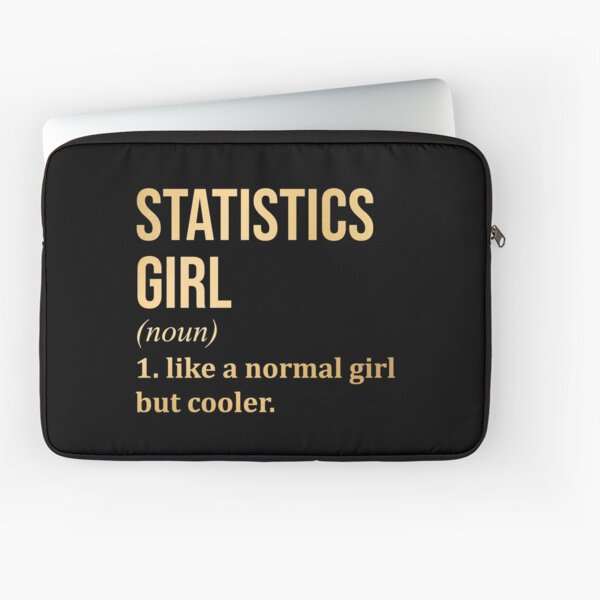 Statistics Girl Funny Saying in Gold Laptop Sleeve