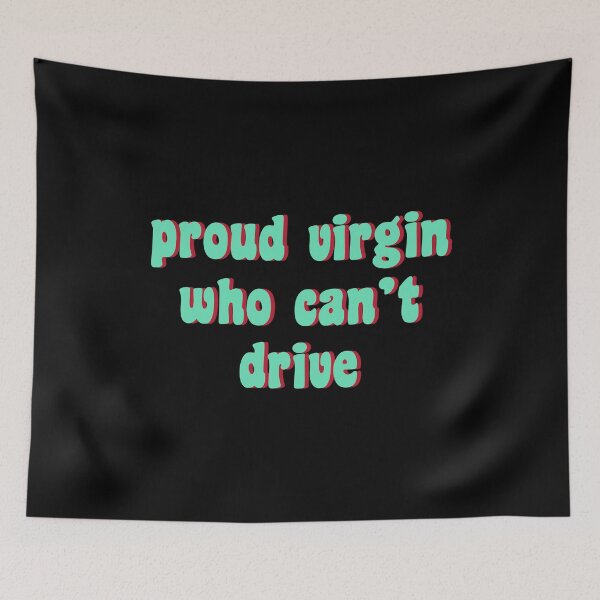 Item preview, proud virgin who can't drive designed and sold by TikTokTalk.