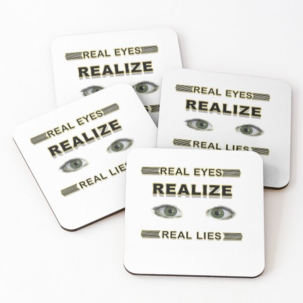 Item preview, REAL EYES REALIZE REAL LIES designed and sold by BELLANEW.