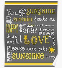 You Are My Sunshine Poster Poster