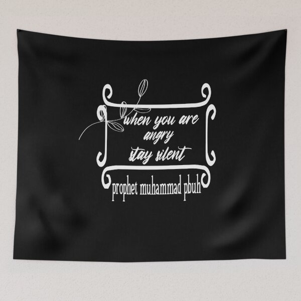 Item preview, When You Are Angry Stay Silent,prophet muhammad,prophet saying designed and sold by alikassi.