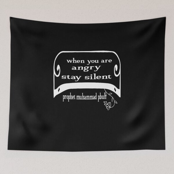 Item preview, When You Are Angry Stay Silent,prophet muhammad,prophet saying designed and sold by alikassi.