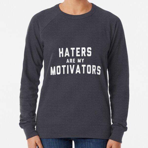 Haters best sale direct sweatshirt