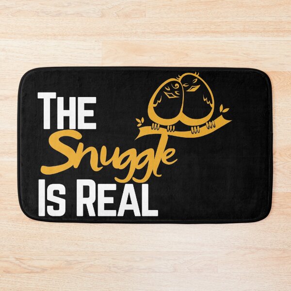 Item preview, The Snuggle Is Real designed and sold by BofflingDesigns.