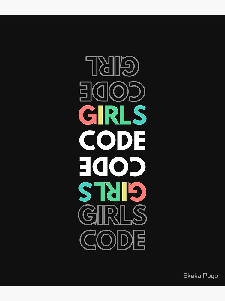 "Girls Code" Poster for Sale by mrstip Redbubble