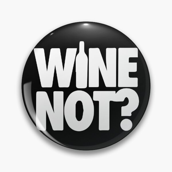 Item preview, Wine Not? designed and sold by binti163.