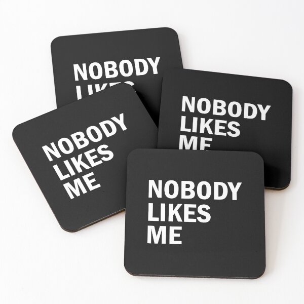 Item preview, Nobody Likes Me  designed and sold by yacine12353.