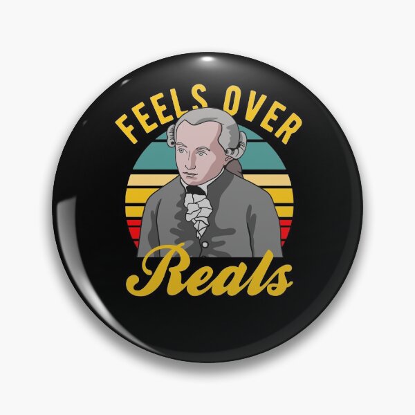 Item preview, Immanuel Kant - Feels Over Reals - Philosophy designed and sold by CanadianUnicorn.