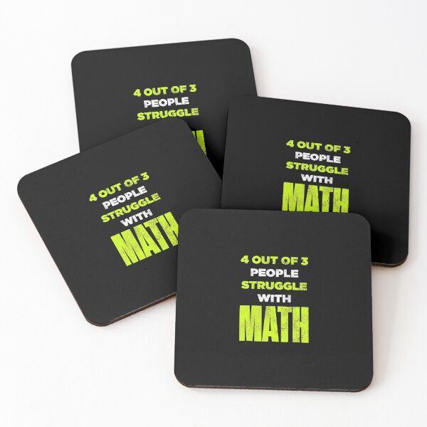 Item preview, 4 Out Of 3 People Struggle With Math Funny Mathematic designed and sold by artworkbyrihen.