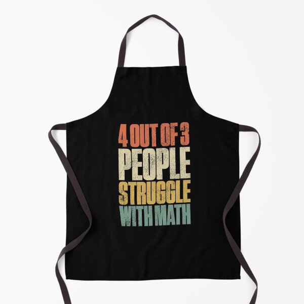 Item preview, 4 Out Of 3 People Struggle With Math Funny Mathematic designed and sold by artworkbyrihen.