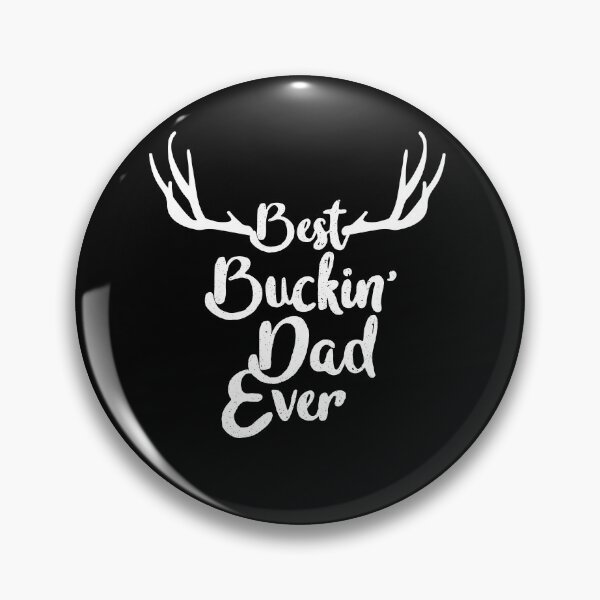Item preview, Best Buckin' Dad Ever, Papa Grandpa Hunting Gift, Hunter Dad designed and sold by Urlan.