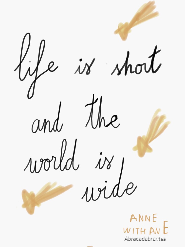 life-is-short-and-the-world-is-wide-sticker-by-abracadabrantes