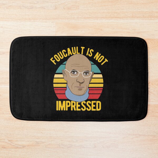 Item preview, Foucault Is Not Impressed - Philosophy designed and sold by CanadianUnicorn.