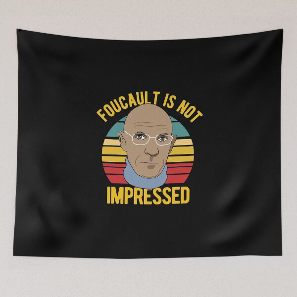 Item preview, Foucault Is Not Impressed - Philosophy designed and sold by CanadianUnicorn.