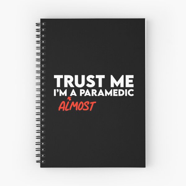 Item preview, Trust Me I'm Almost A Paramedic designed and sold by JackCurtis1991.
