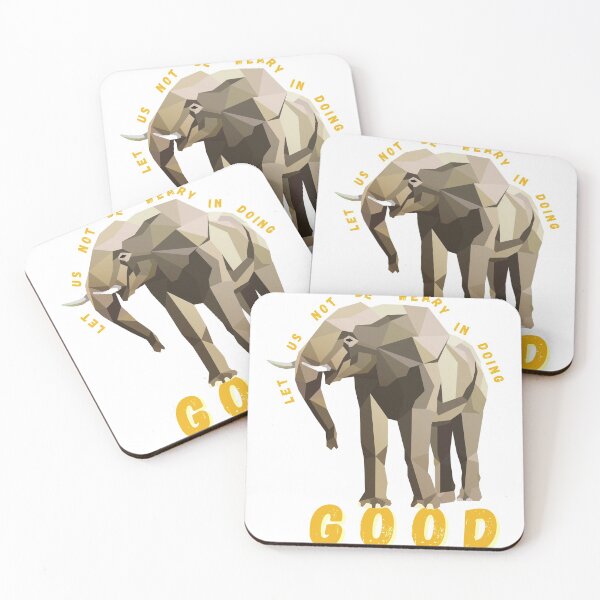 Item preview, Let us not be weary in doing good - Elephant designed and sold by dat-designs.