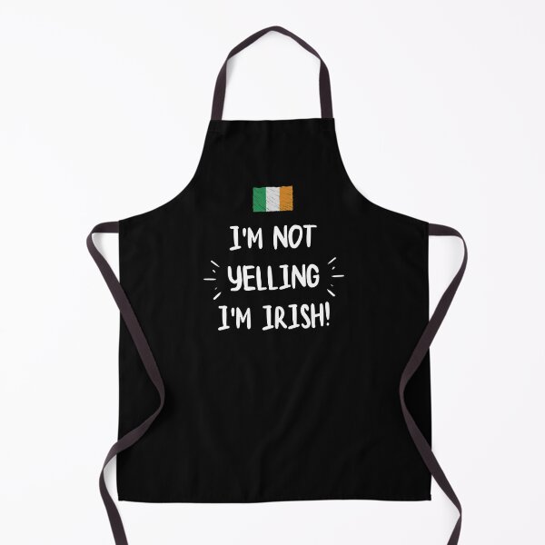 Item preview, Im Not Yelling Im Irish designed and sold by Dialectable.