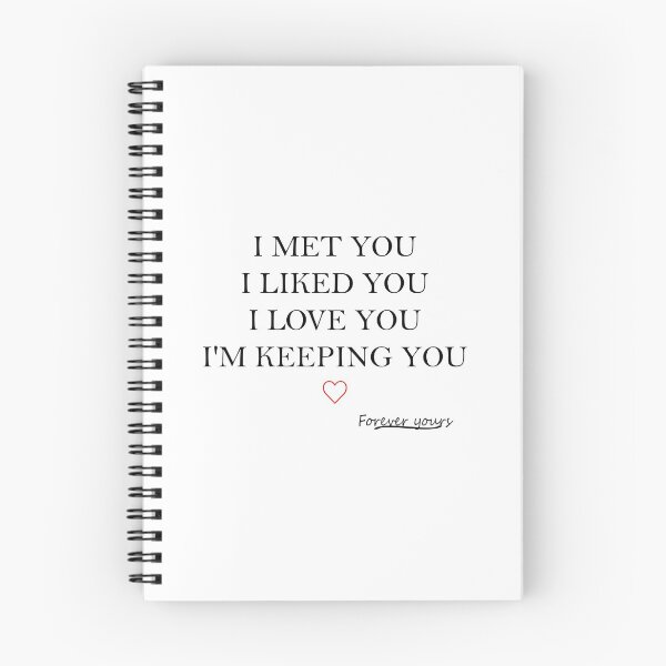 Item preview, I Met You I Liked You I Love You Forever Yours Love Sweet Gift Ever To Your Partner Best Gift For Him Romantic Gift For Her designed and sold by Whisov.
