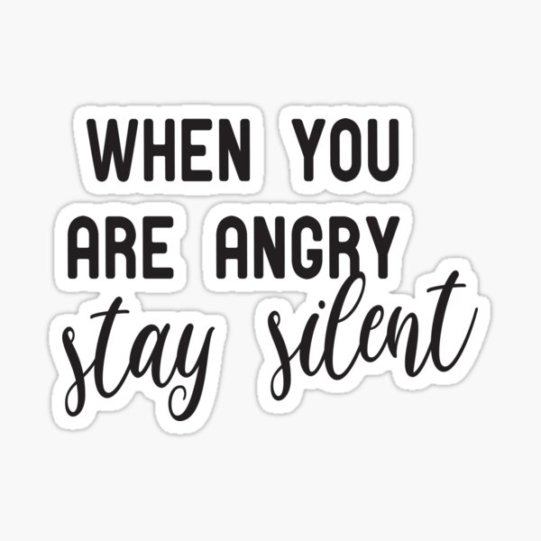 when-you-are-angry-stay-silent-prophet-saying-sticker-by-alikassi