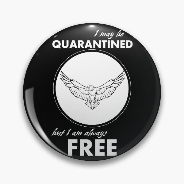 Item preview, Quarantined but free, eagle - confinement, social distancing designed and sold by LookFrog.