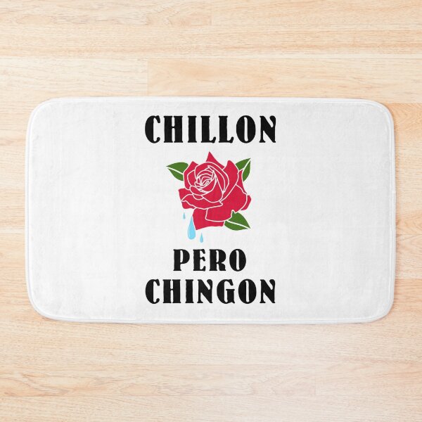 Item preview, Chillon Pero Chingon designed and sold by autlu.