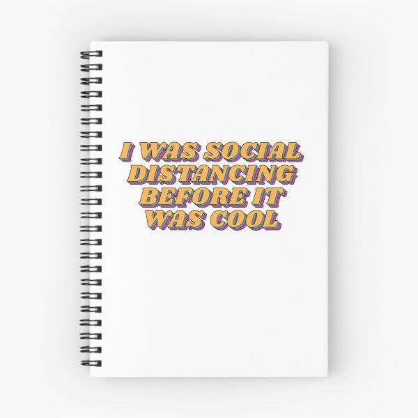 Item preview, I Was Social Distancing Before It Was Cool designed and sold by stee-strong.