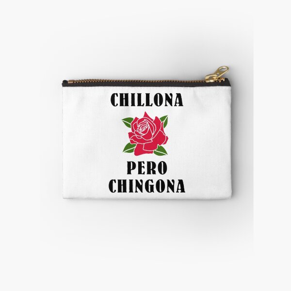 Item preview, Chillona Pero Chingona designed and sold by autlu.