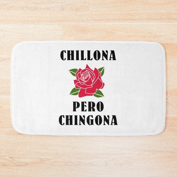 Item preview, Chillona Pero Chingona designed and sold by autlu.