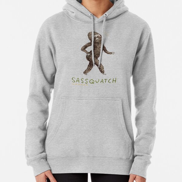 Sassquatch Pullover Hoodie