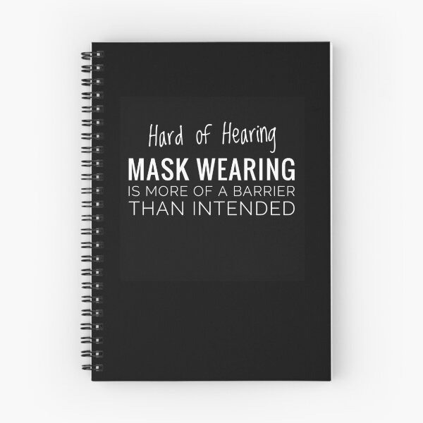 Item preview, Hard of Hearing  Mask Wearing is More of a Barrier than Intended Black and White Disability Visibility Awareness Education Face Mask   designed and sold by Jenny Meehan Art Prints and Patterns  .
