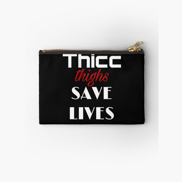 Item preview, Thicc thighs Save Lives designed and sold by AthleticWolves.