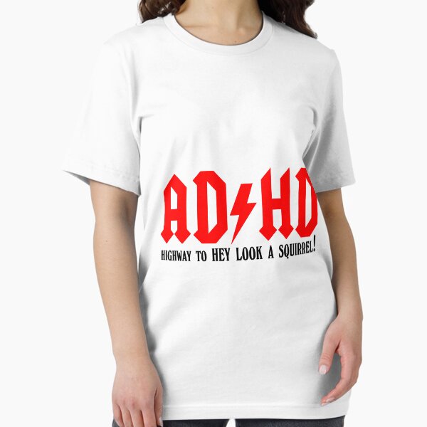 Item preview, ADHD Highway to Hey look a squirrel designed and sold by mariatorg.