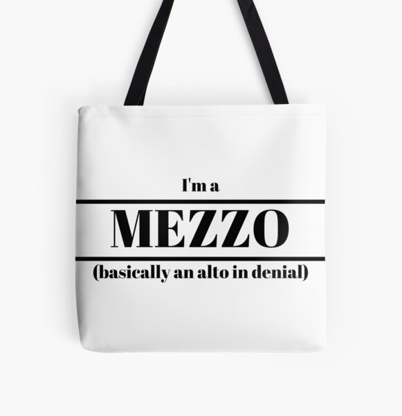 I'm a Mezzo Slogan Design Tote Bag for Sale by Downstage Designs