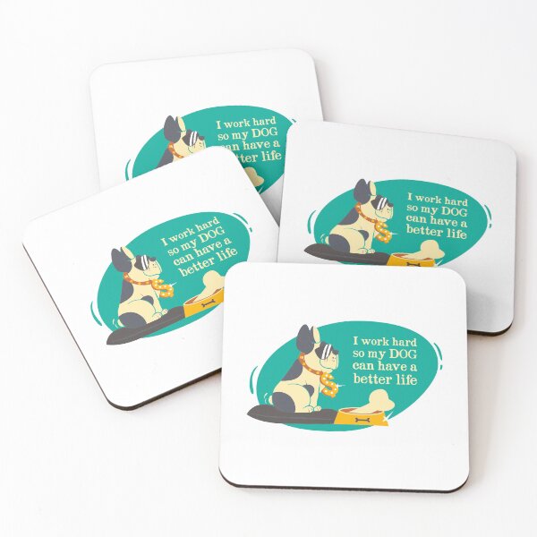 Item preview, I work hard so my dog can have a better life designed and sold by ThommyBLN.