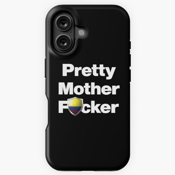 Item preview, I am a Pretty Mother Focker from Colombia designed and sold by HelloFromAja.