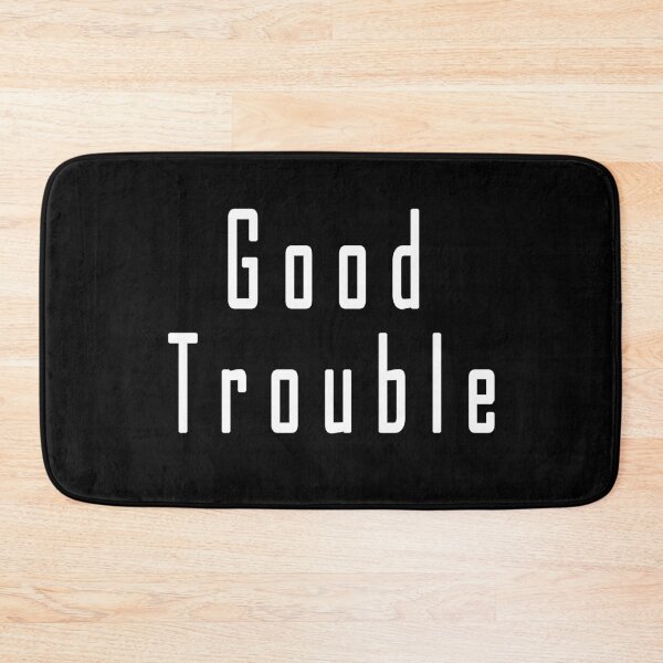 Item preview, John Lewis Good trouble awsome designed and sold by FHdesigns.