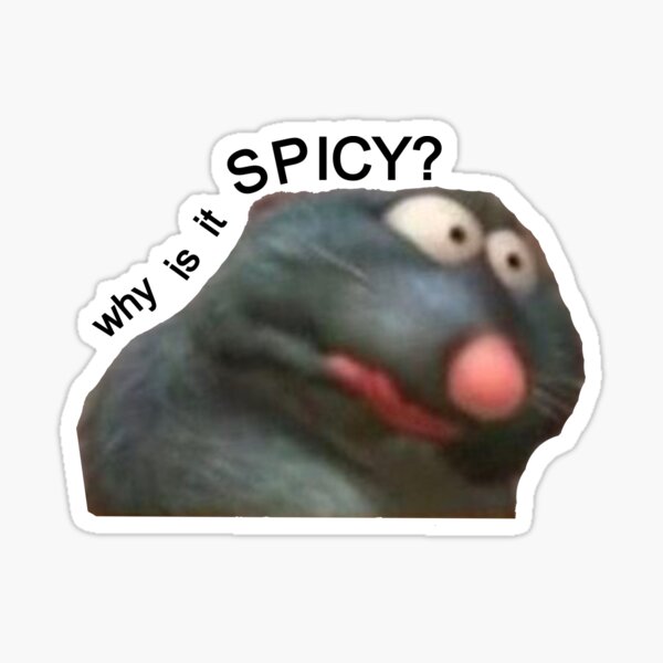 why is it spicy? Sticker