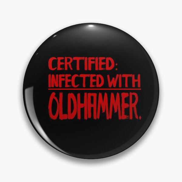 Item preview, Certified: infected with oldhammer 2 designed and sold by JJgamers.