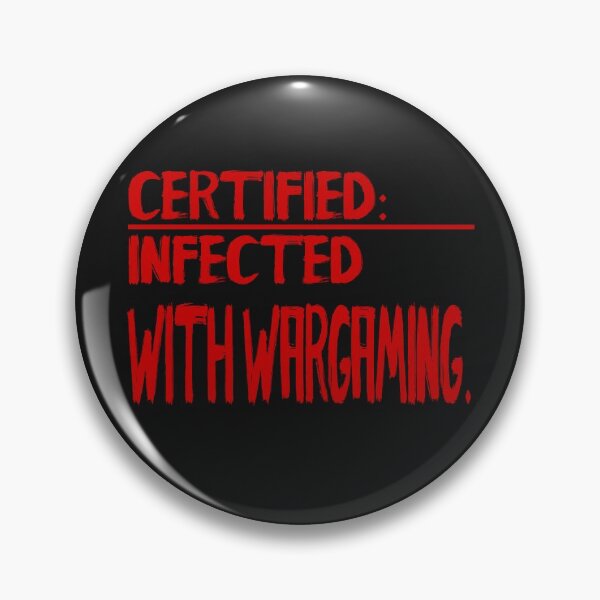 Item preview, Certified Infected with Wargaming designed and sold by JJgamers.