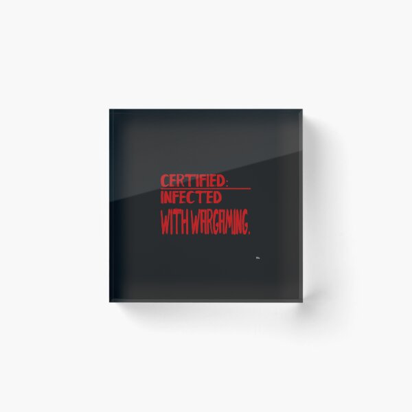 Item preview, Certified Infected with Wargaming designed and sold by JJgamers.