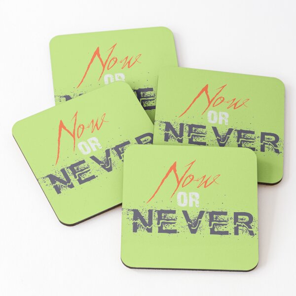 Item preview, Now or Never designed and sold by DesignHub08.