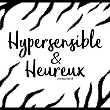Aperçu de l'œuvre Hypersensible et Heureux de Audrey Janvier | AJD