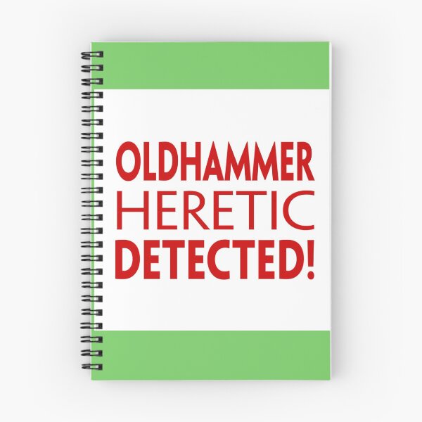 Item preview, Warning! Oldhammer Heretic Detected! designed and sold by JJgamers.