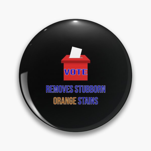 Item preview, Vote Removes Stubborn Orange Stains Election 2020 designed and sold by Mode Tees.