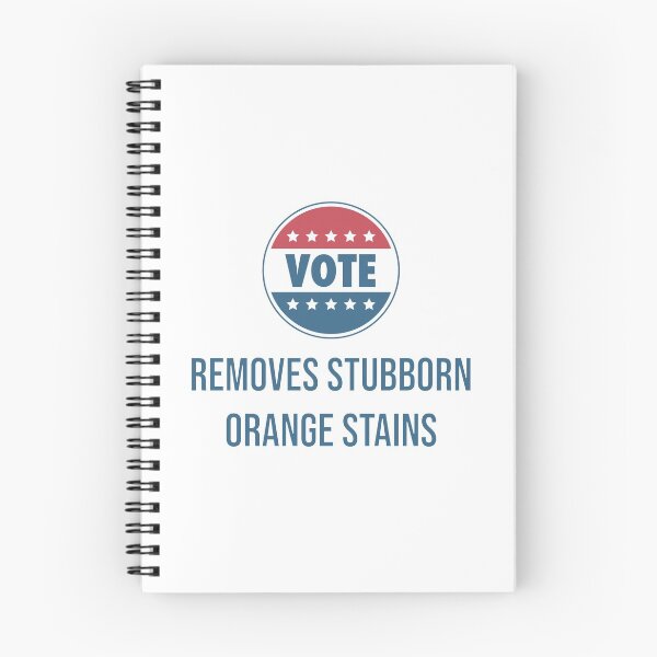 Item preview, Vote Removes Stubborn Orange Stains Election 2020 designed and sold by Mode Tees.