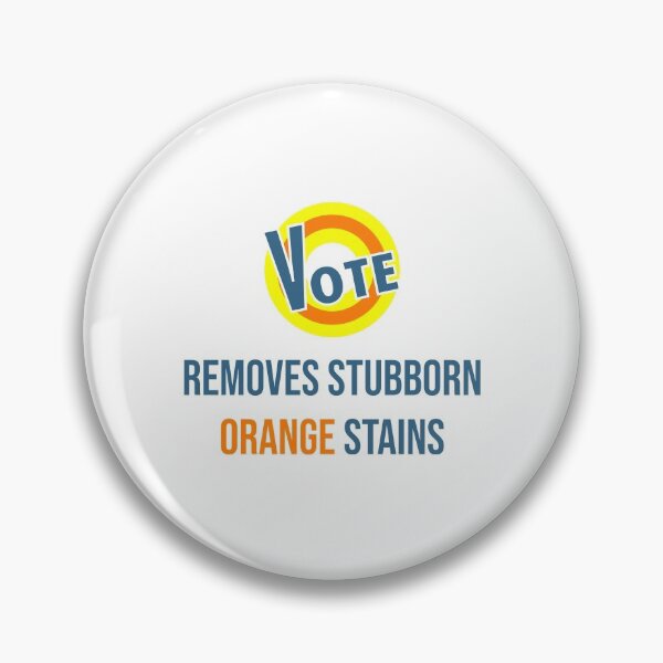 Item preview, Vote Removes Stubborn Orange Stains Election 2020 designed and sold by Mode Tees.