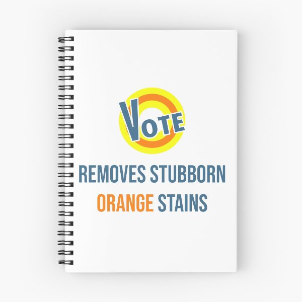 Item preview, Vote Removes Stubborn Orange Stains Election 2020 designed and sold by Mode Tees.