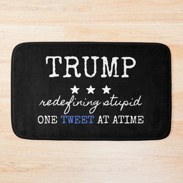 Item preview, Redefining Stupid -Anti Trump Shirt -Anti Trump Funny Tweet, Trump Shirt, Political Tshirts - Anti Trump - Political Humor - Liberal Shirt,Election2020 designed and sold by SeaJayShop.