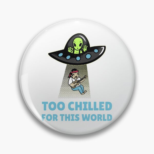 Item preview, Too Chilled For This World Guitarist designed and sold by acceleratorhams.